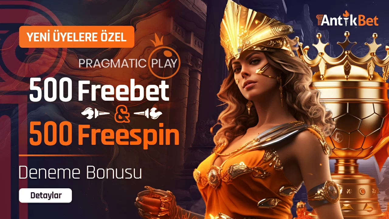 YENİ ÜYE  500 FREEBET VEYA 500 FREESPİN DENEME PROMOSYONU