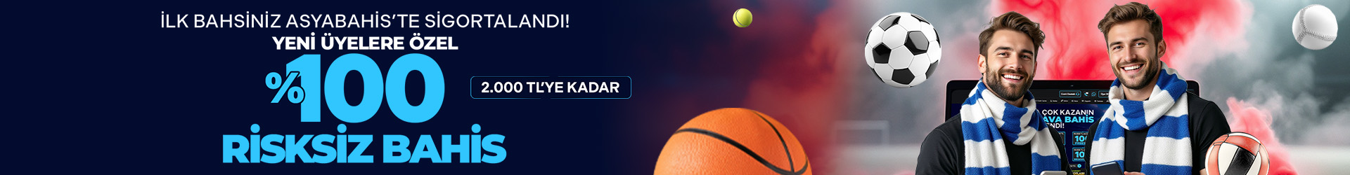 Yeni Üyelere Özel %100 Risksiz Bahis