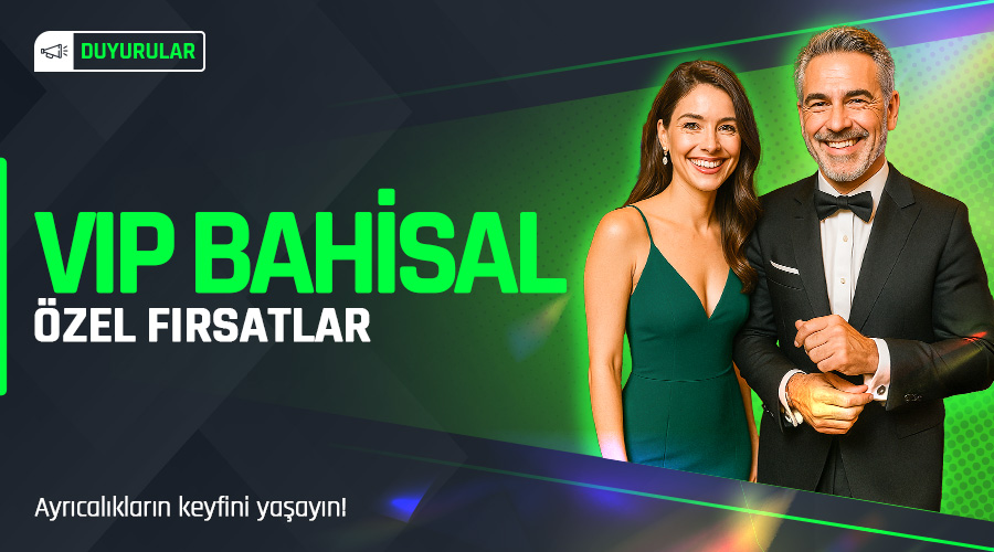 Bahisal VIP Fırsatları