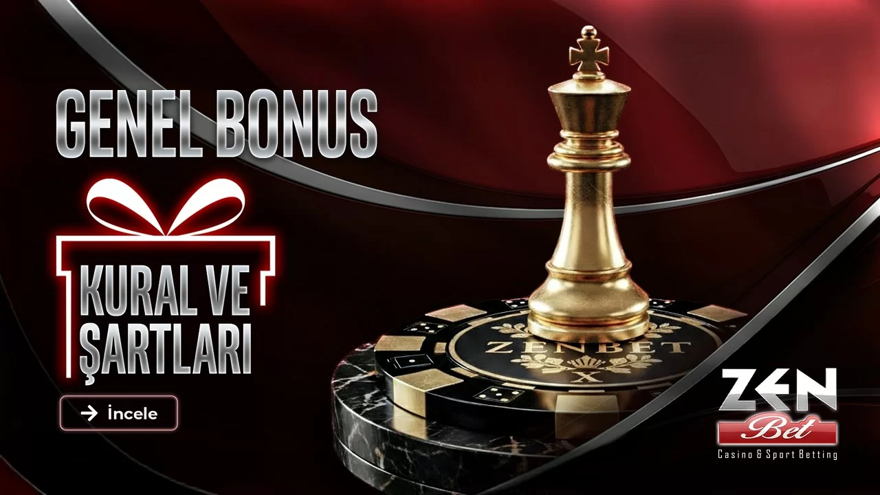 GENEL BONUS KURAL VE ŞARTLARI