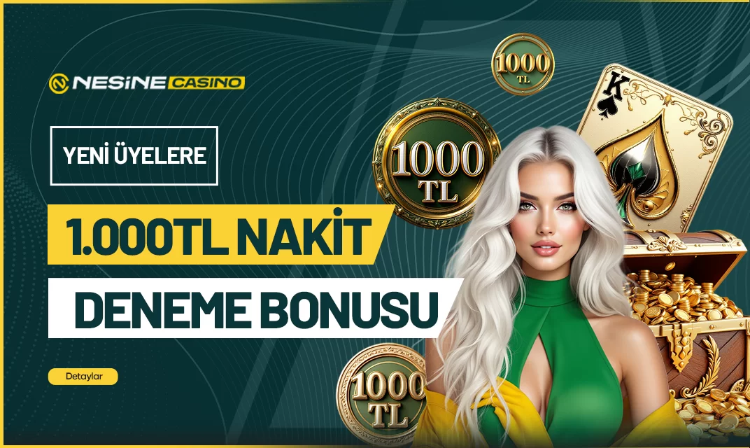 1000₺ DENEME BONUSU